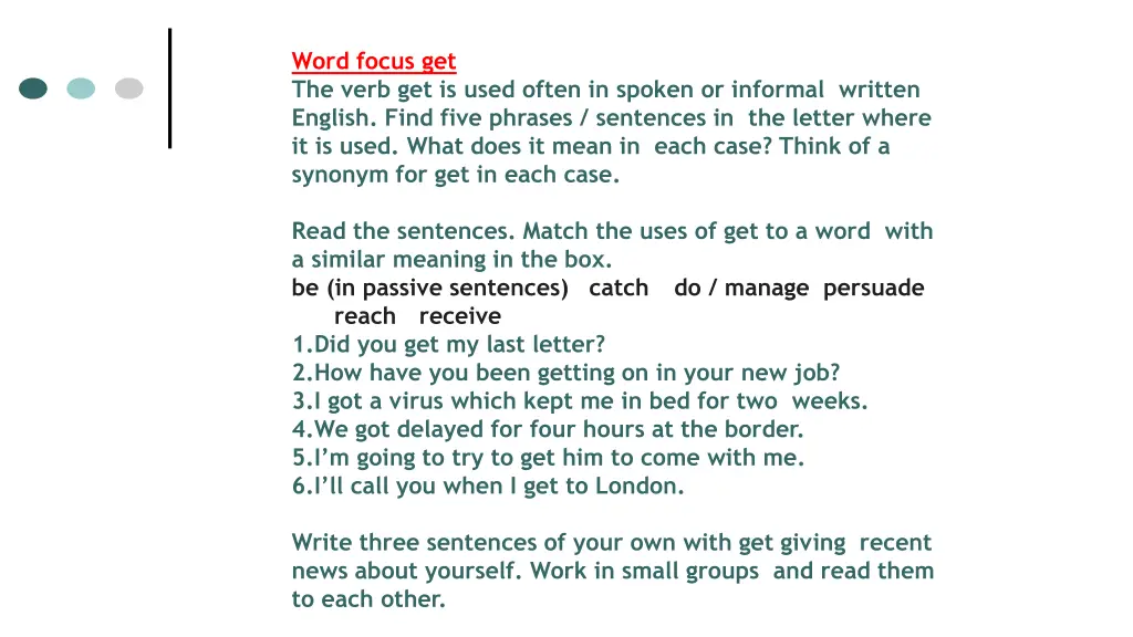 word focus get the verb get is used often