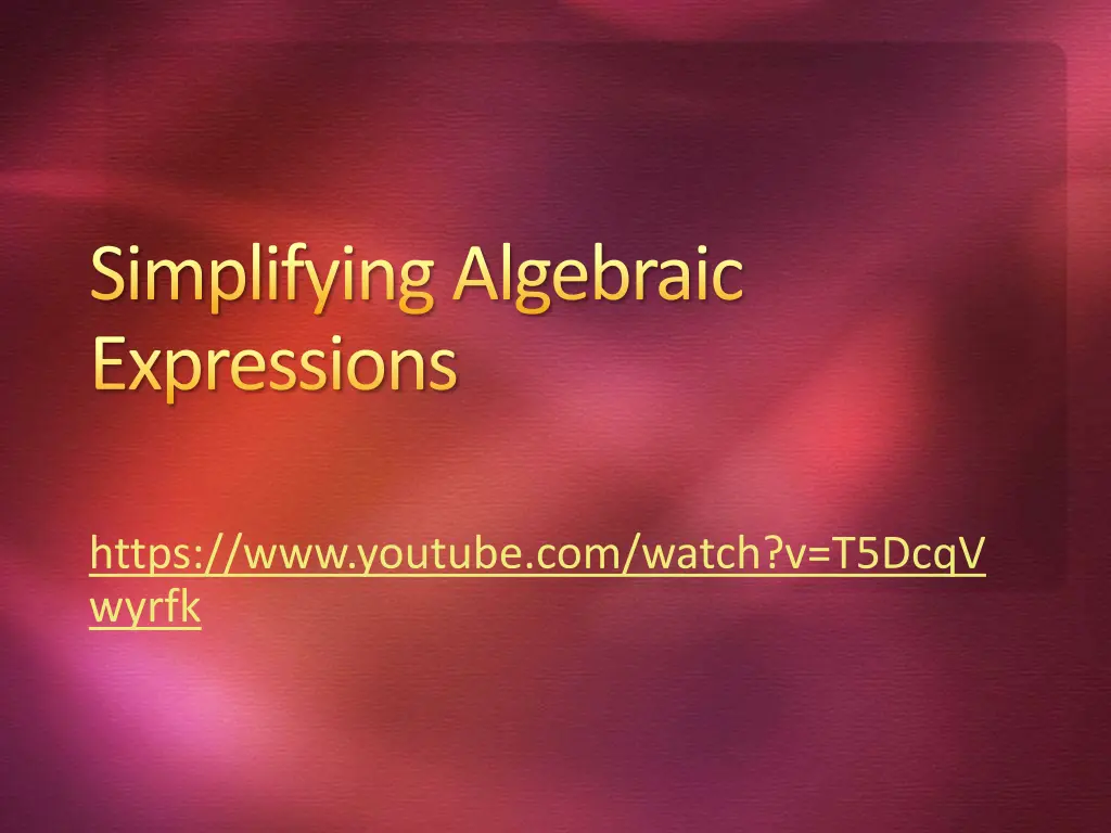 simplifying algebraic expressions