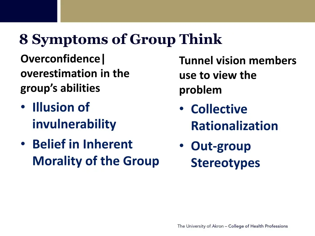 8 symptoms of group think