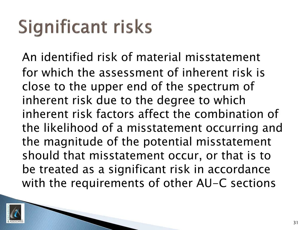 an identified risk of material misstatement