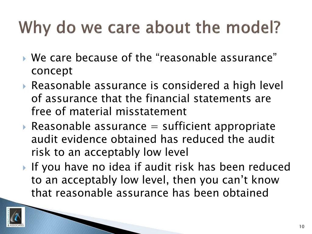 we care because of the reasonable assurance