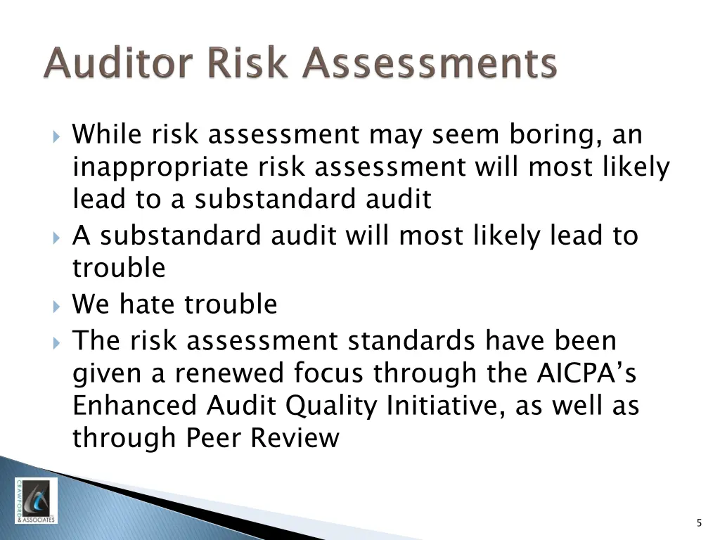 while risk assessment may seem boring