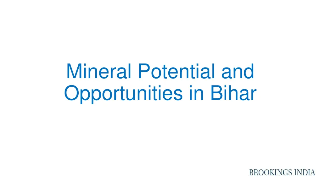 mineral potential and opportunities in bihar