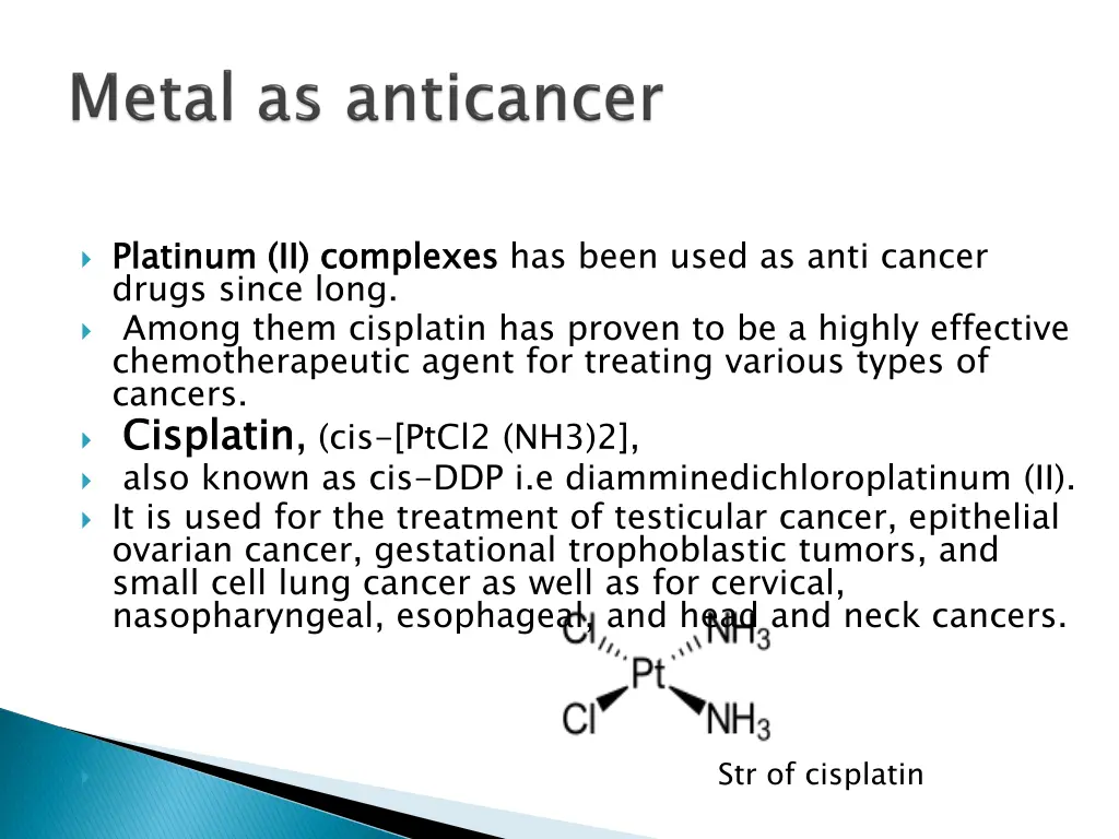 platinum ii complexes drugs since long among them