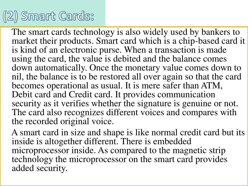 2 smart cards the smart cards technology is also