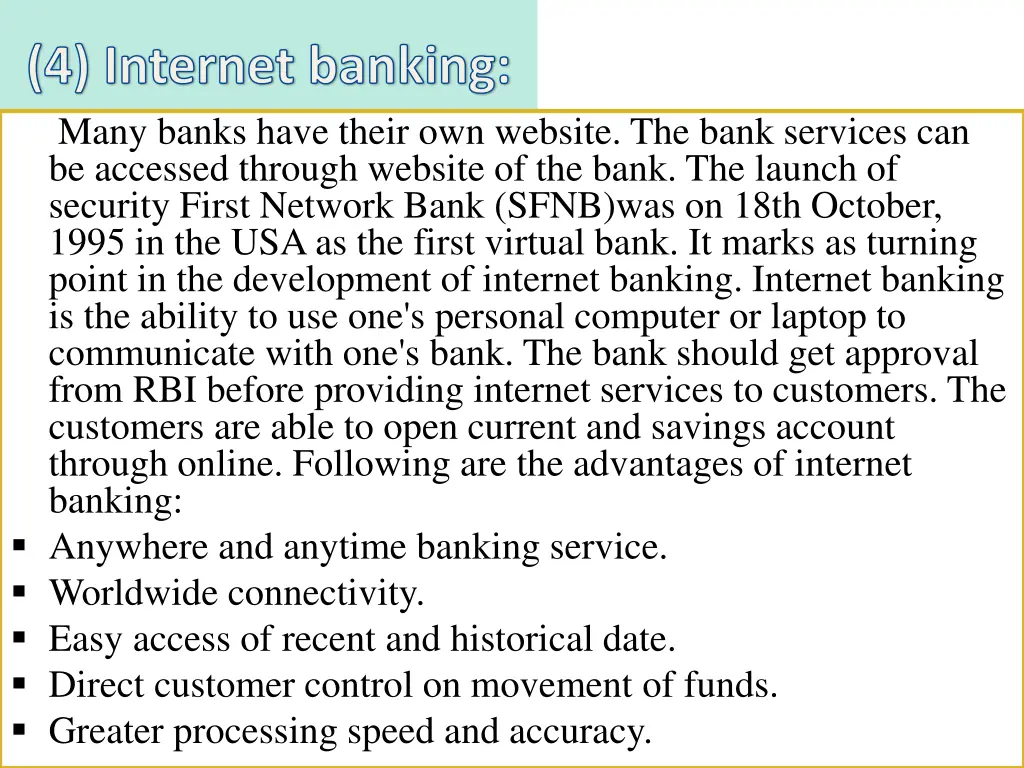 4 internet banking many banks have their