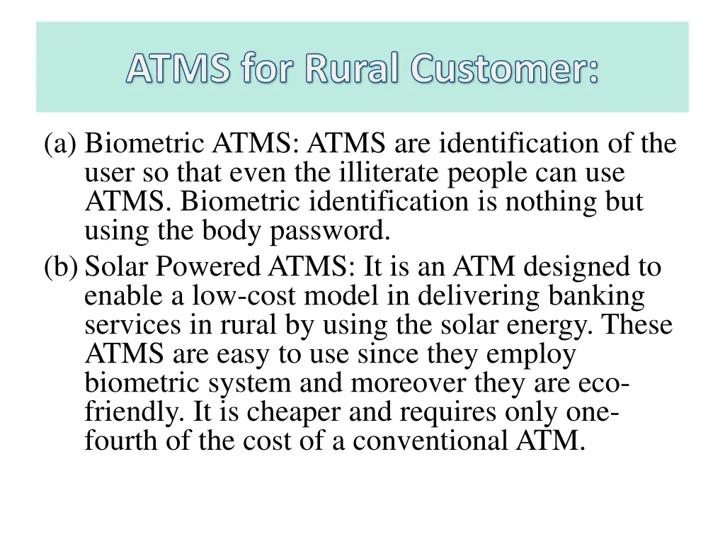 atms for rural customer