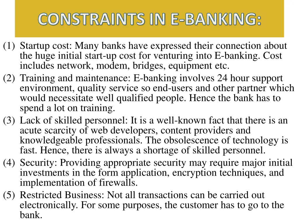 constraints in e banking