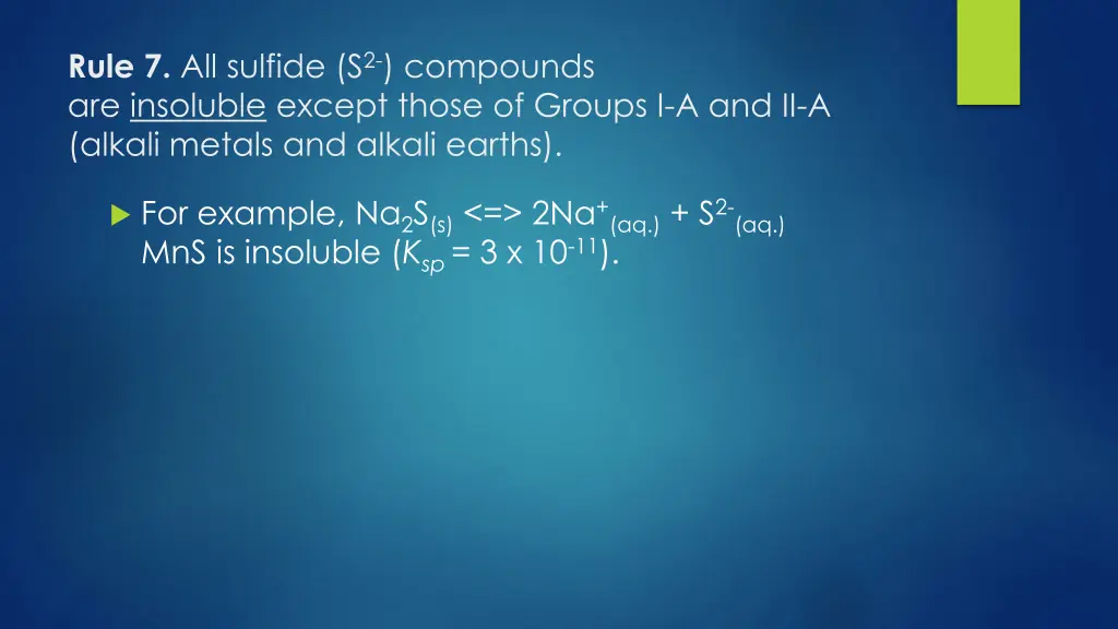 rule 7 all sulfide s 2 compounds are insoluble