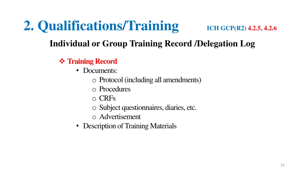 2 qualifications training ich gcp r2 4 2 5 4 2 6 1