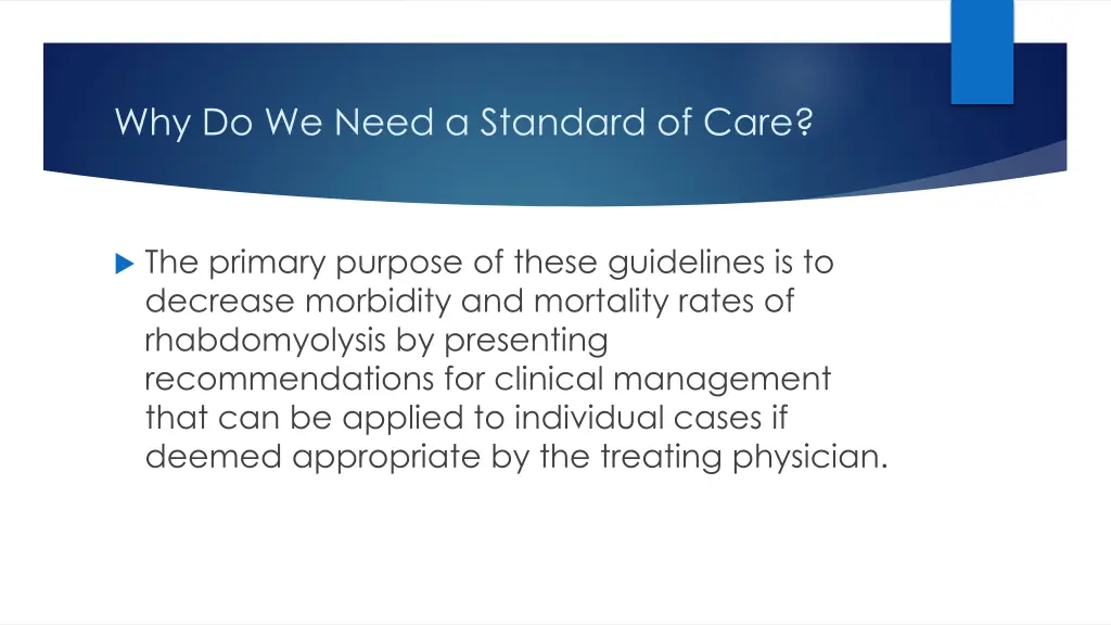 why do we need a standard of care