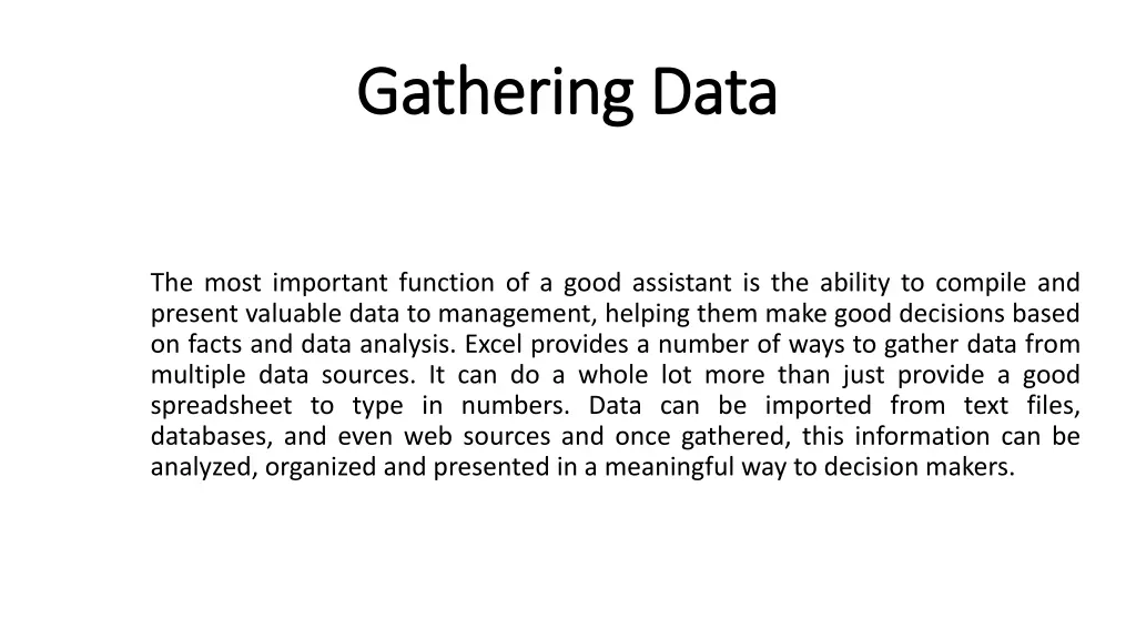 gathering data gathering data