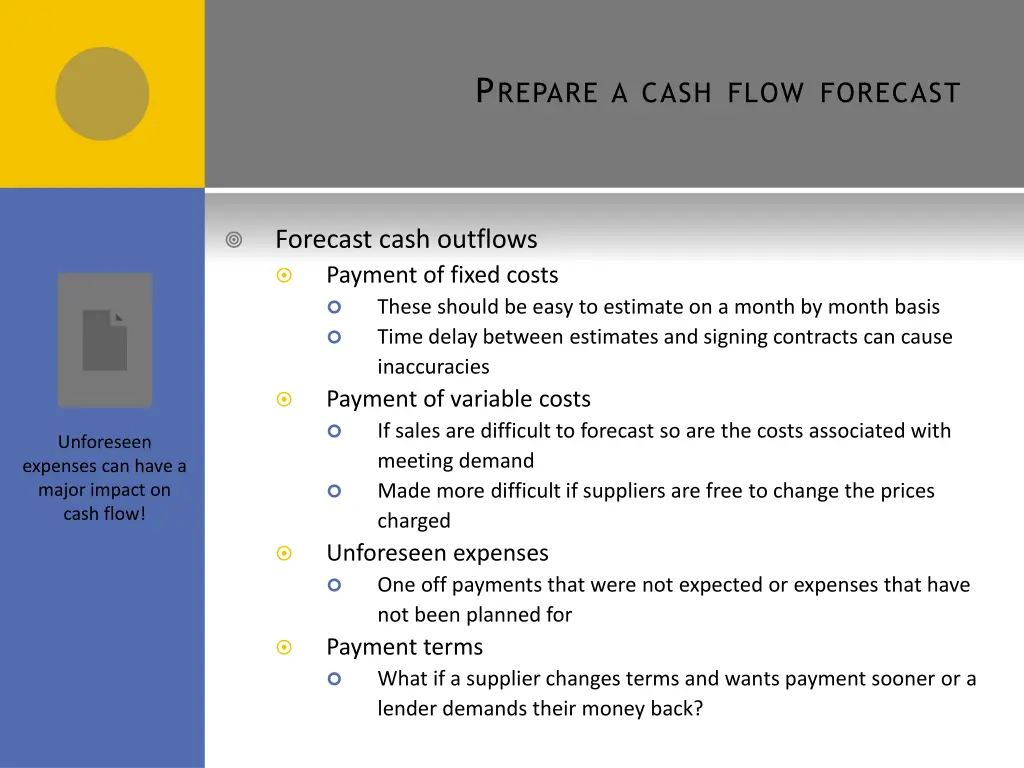 p repare a cash flow forecast