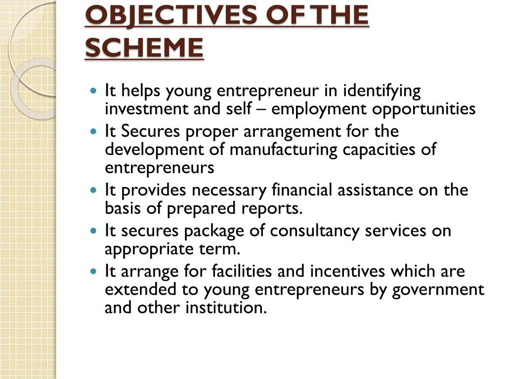 objectives of the scheme