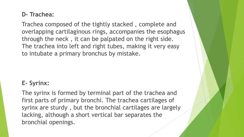 d trachea trachea composed of the tightly stacked