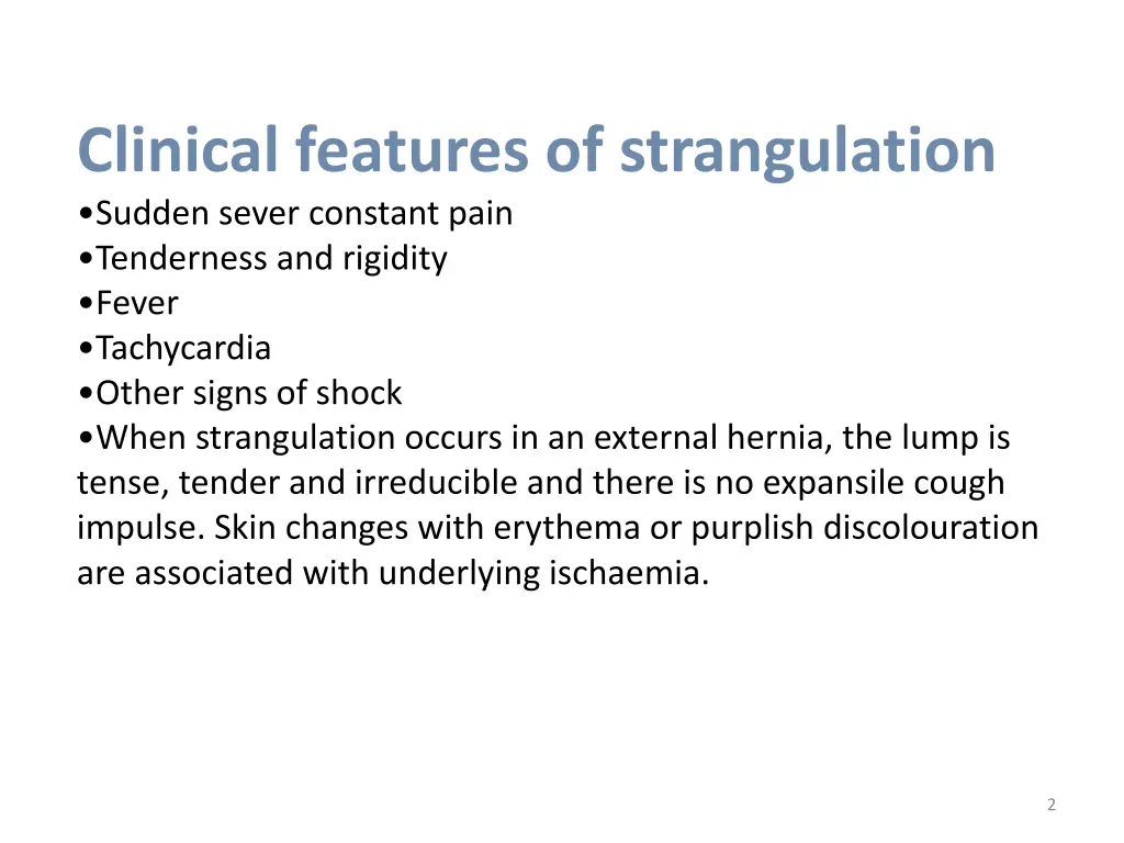 clinical features of strangulation sudden sever