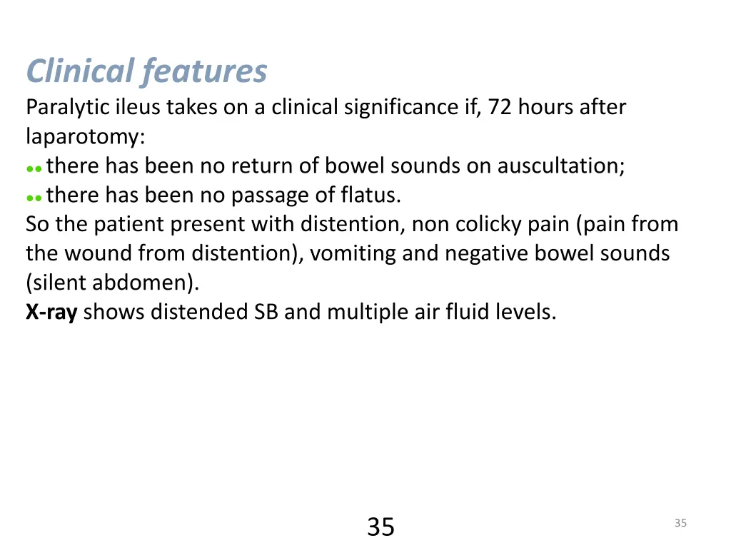 clinical features paralytic ileus takes