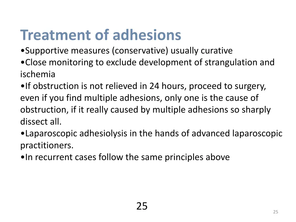 treatment of adhesions supportive measures