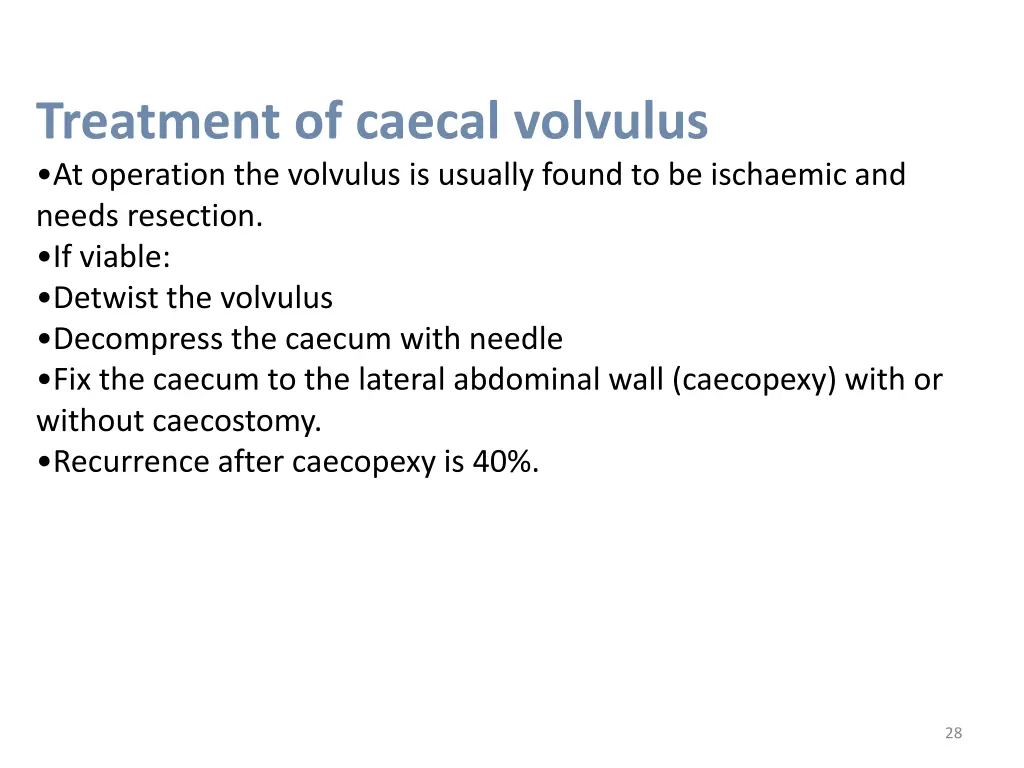 treatment of caecal volvulus at operation