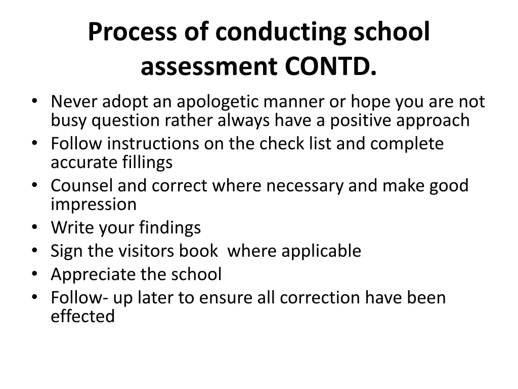 process of conducting school assessment contd