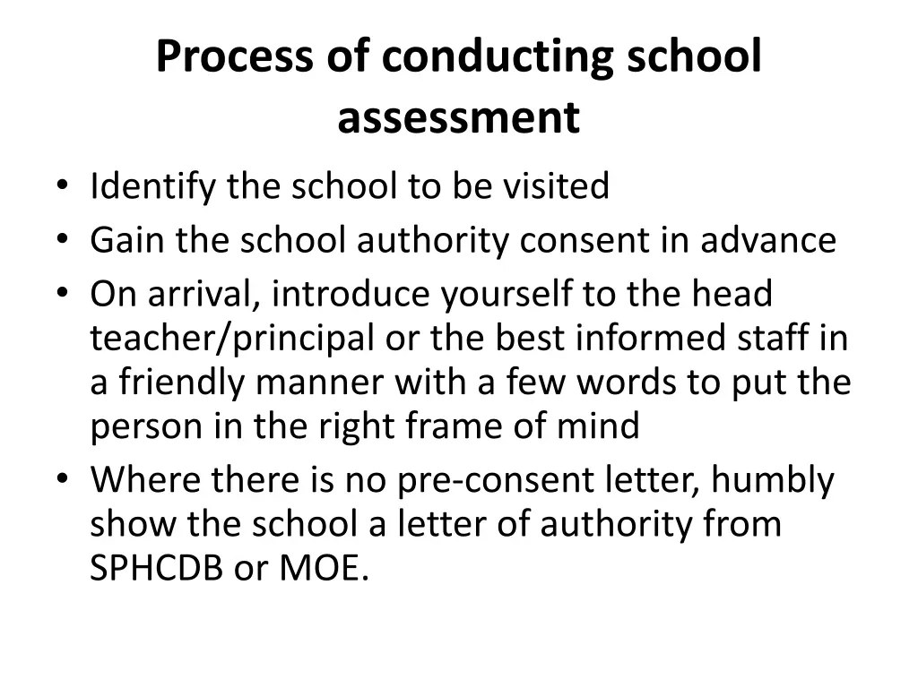 process of conducting school assessment identify