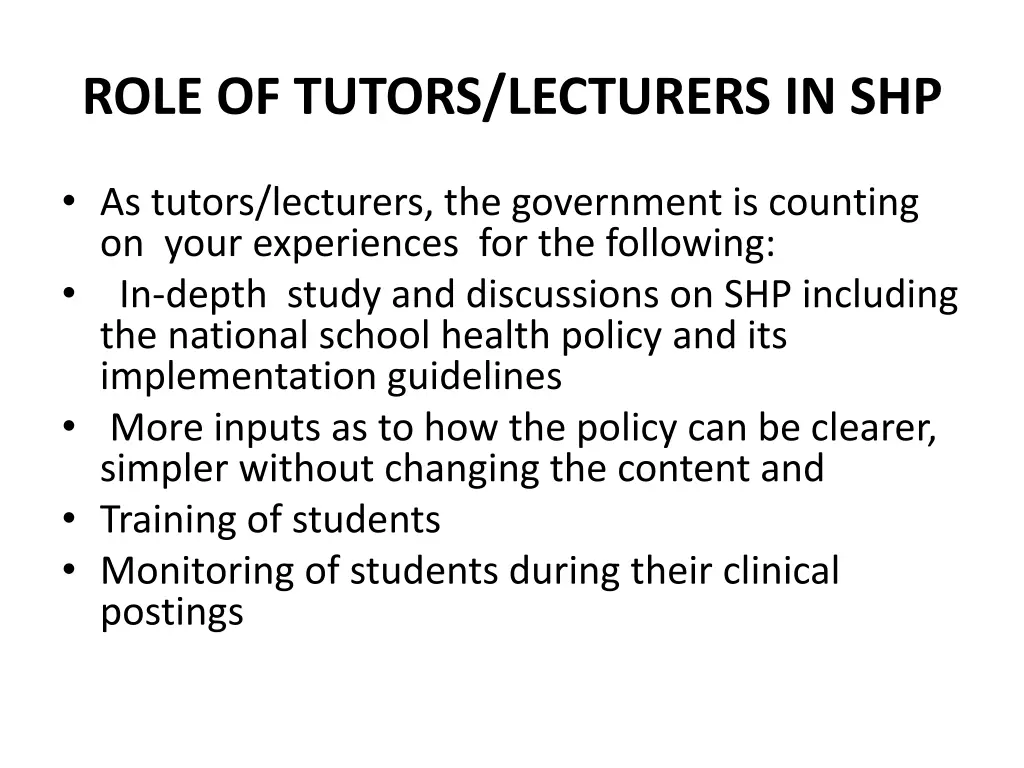 role of tutors lecturers in shp