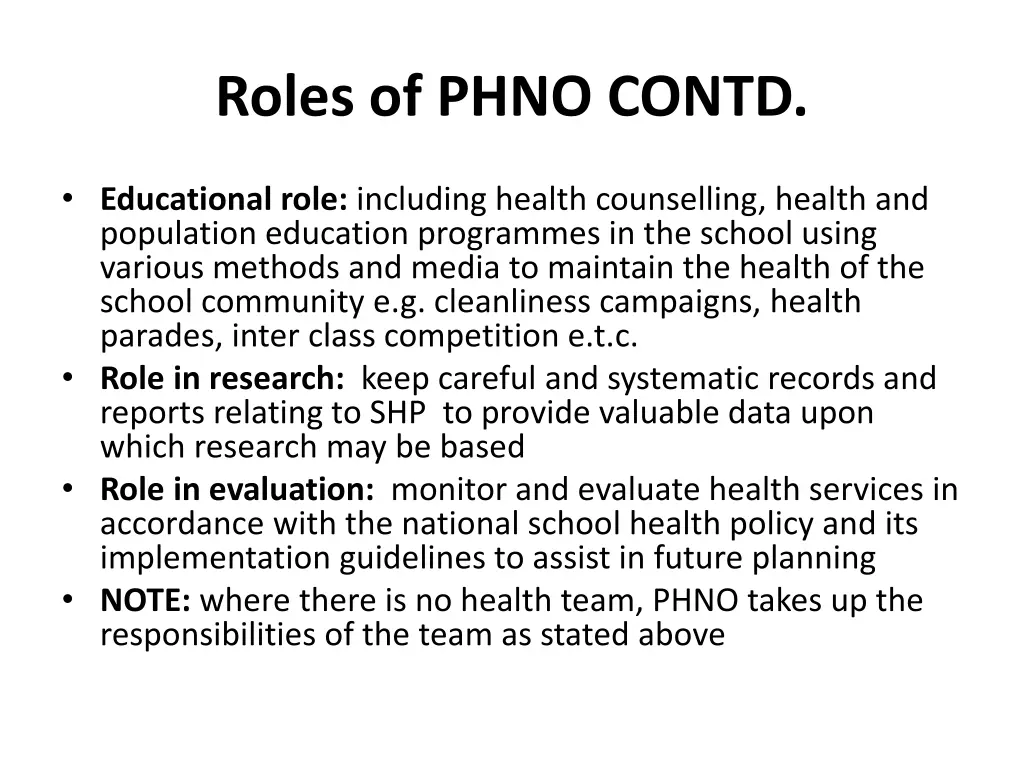 roles of phno contd