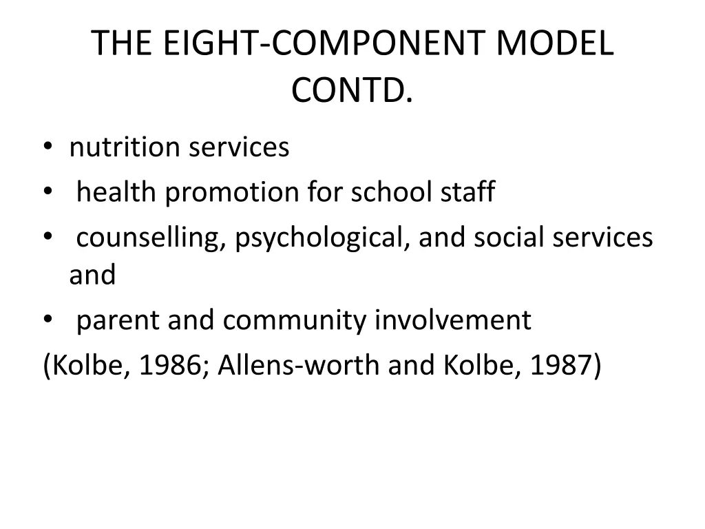 the eight component model contd