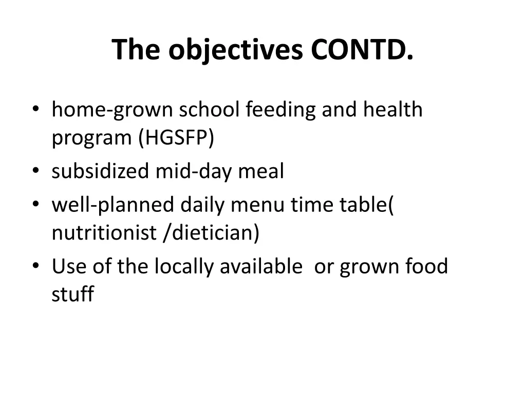 the objectives contd