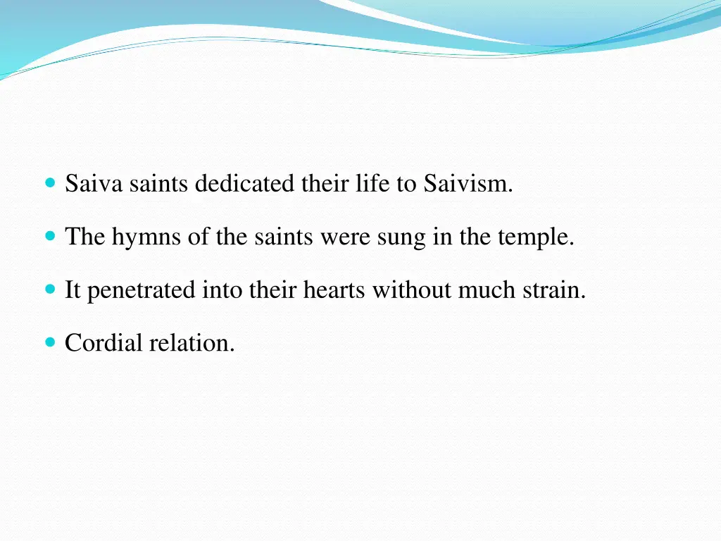 saiva saints dedicated their life to saivism