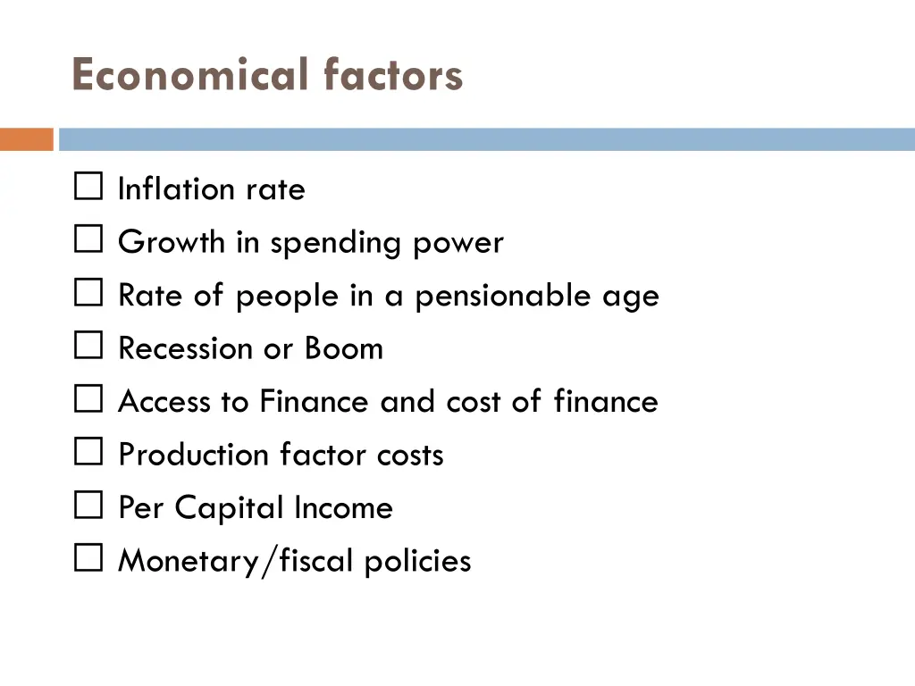 economical factors