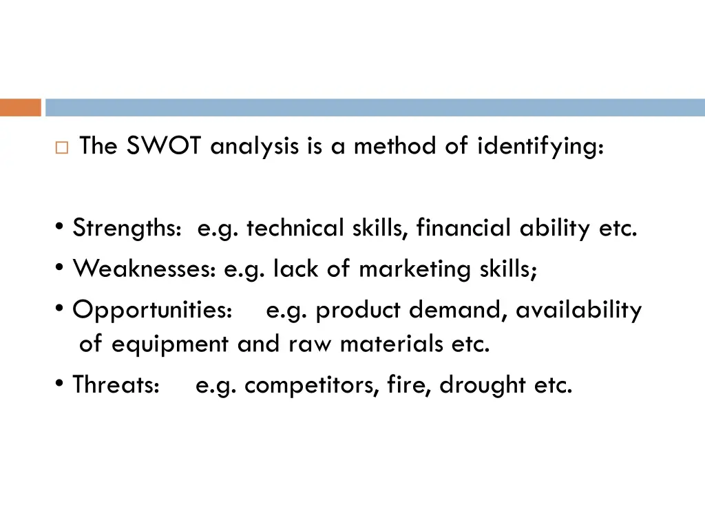 the swot analysis is a method of identifying