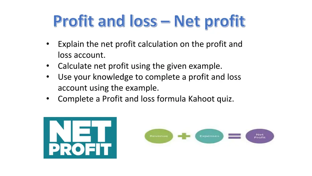 profit and loss net profit 1