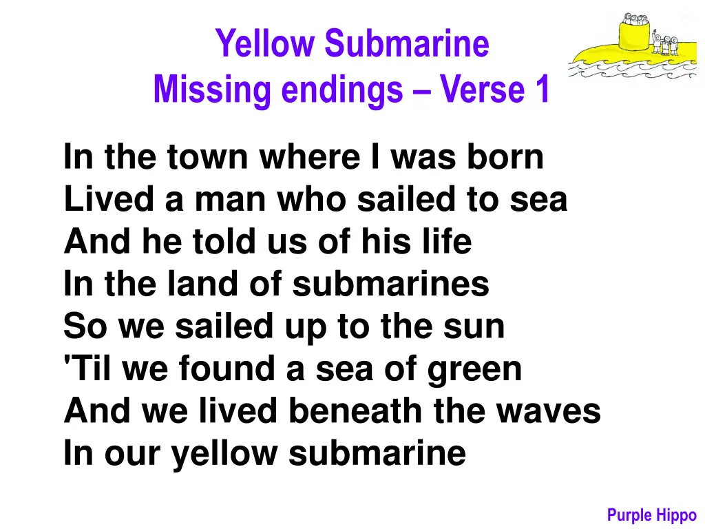 yellow submarine missing endings verse 1