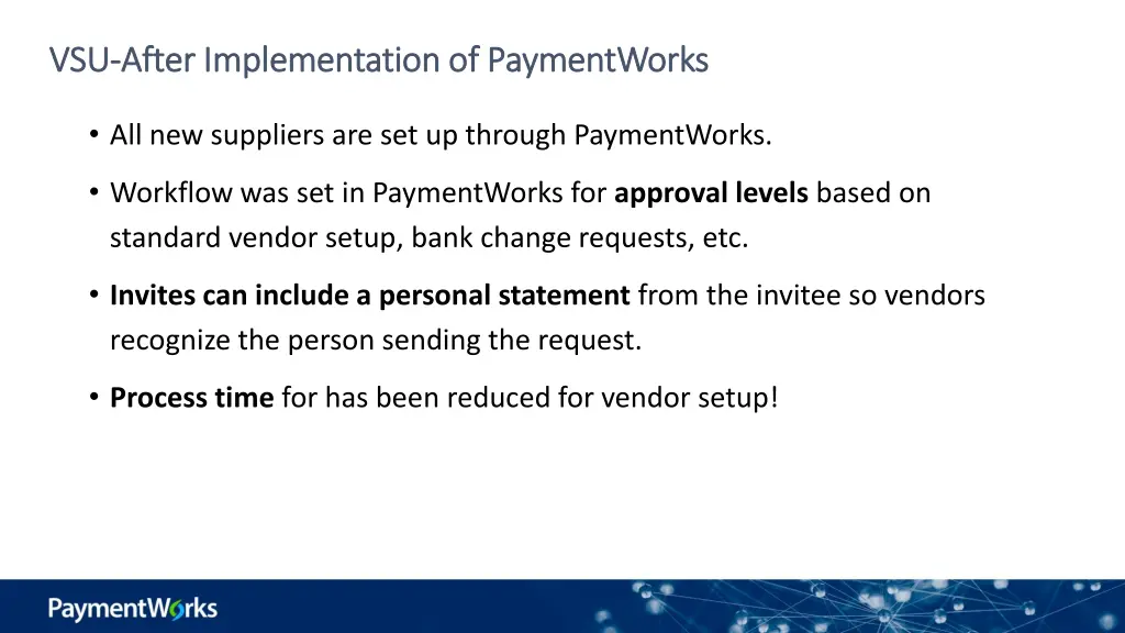 vsu vsu after implementation of paymentworks 1