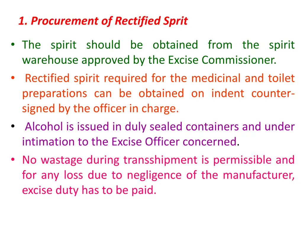 1 procurement of rectified sprit