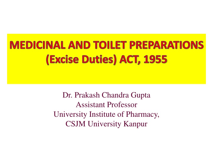 medicinal and toilet preparations excise duties