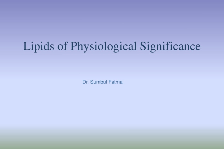 lipids of physiological significance