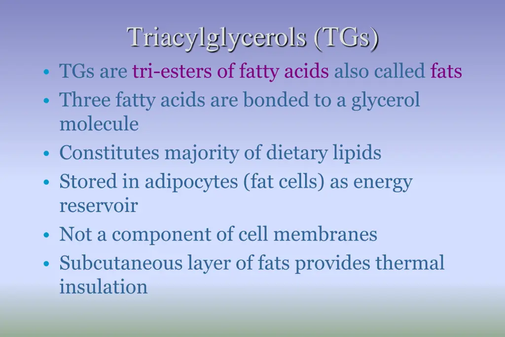 triacylglycerols tgs tgs are tri esters of fatty