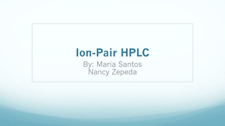 ion pair hplc by maria santos nancy zepeda