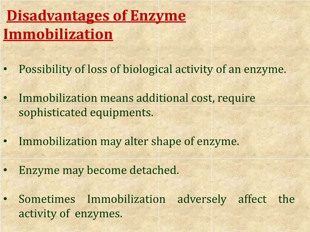 disadvantages of enzyme immobilization