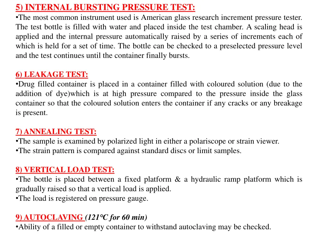 5 internal bursting pressure test the most common