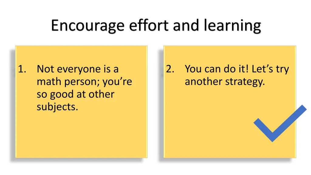 encourage effort and learning