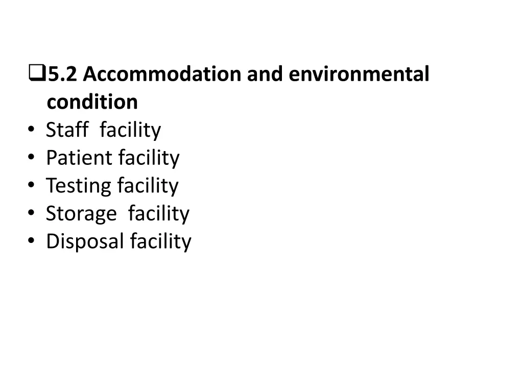 5 2 accommodation and environmental condition