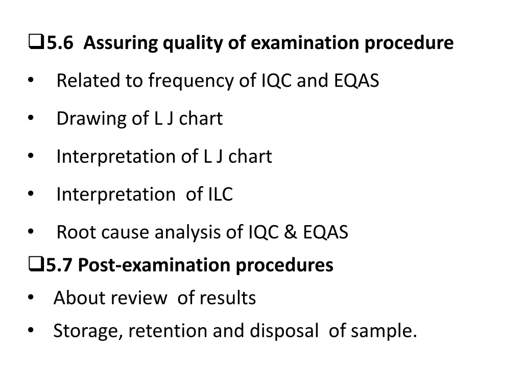 5 6 assuring quality of examination procedure