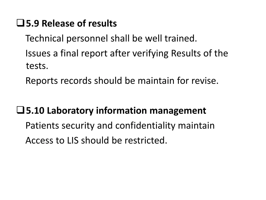 5 9 release of results technical personnel shall