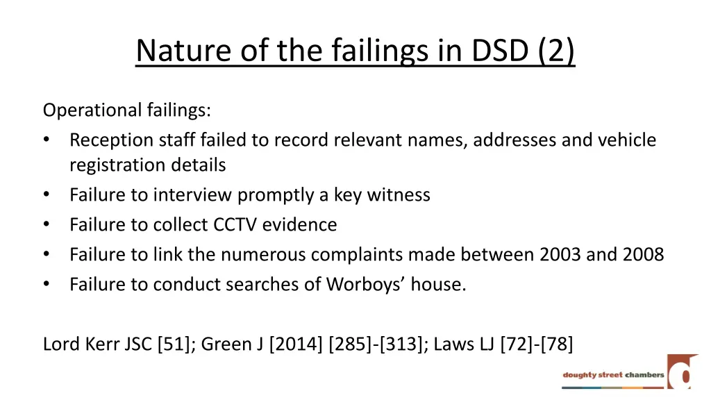 nature of the failings in dsd 2