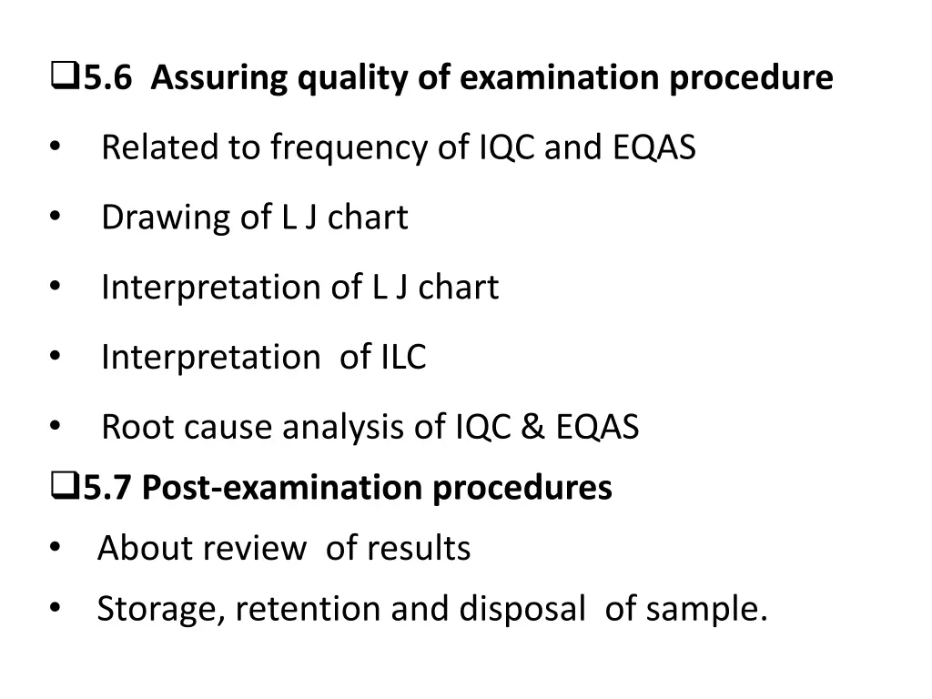 5 6 assuring quality of examination procedure