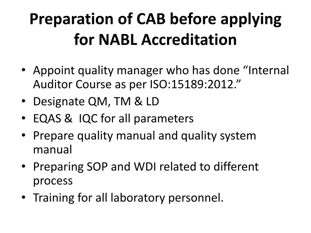 preparation of cab before applying for nabl