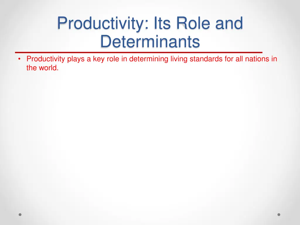 productivity its role and determinants